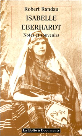 isabelle eberhardt : notes et souvenirs