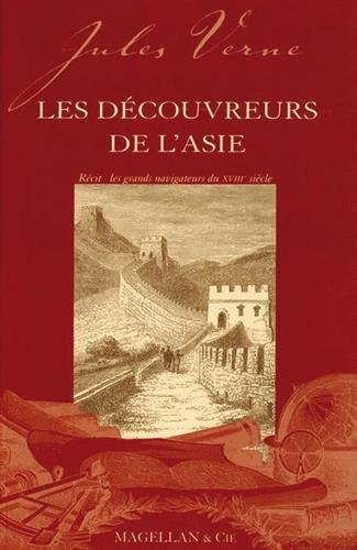 Les découvreurs de l'Asie : récit : les grands navigateurs du XVIIIe siècle