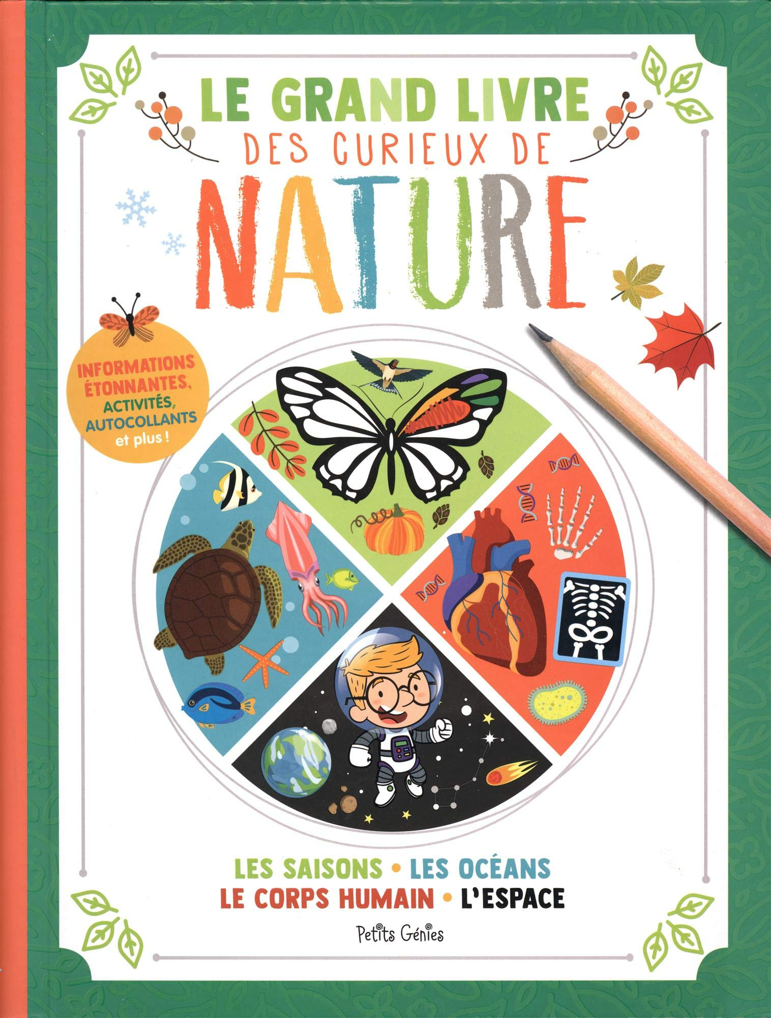 Le grand livre des curieux de nature