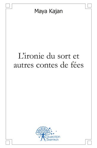 l'ironie du sort et autres contes de fées