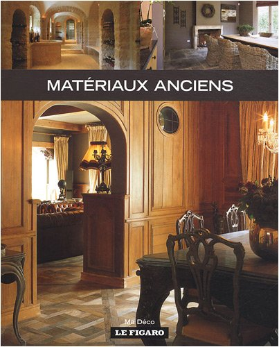 Matériaux anciens