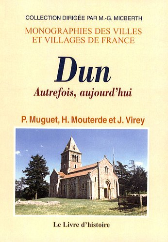 Dun : Autrefois, aujourd'hui