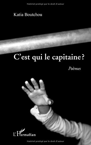 C'est qui le capitaine ? : poèmes