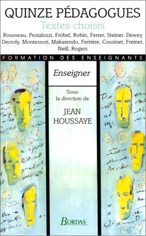 Quinze pédagogues : textes choisis