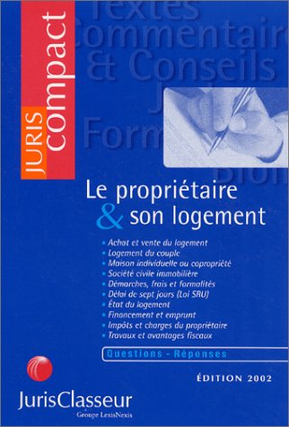 Le propriétaire et son logement : édition 2002