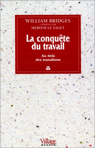 La conquête du travail : au-delà des transitions