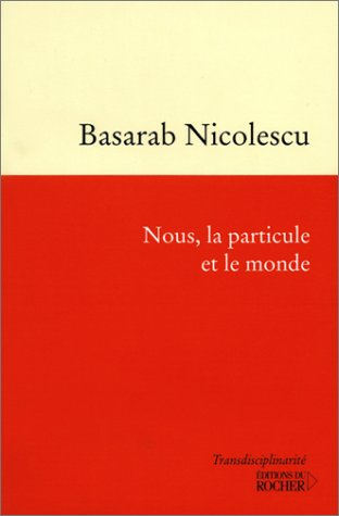 Nous, la particule et le monde