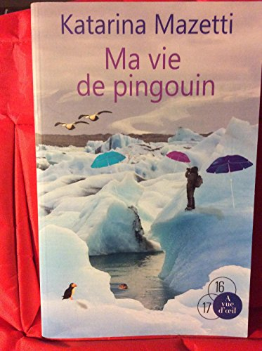 Ma vie de pingouin