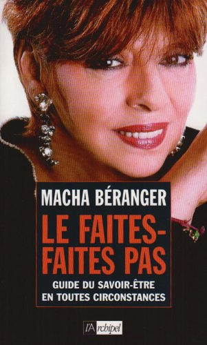 Le faites-faites pas : guide du savoir-être en toutes circonstances