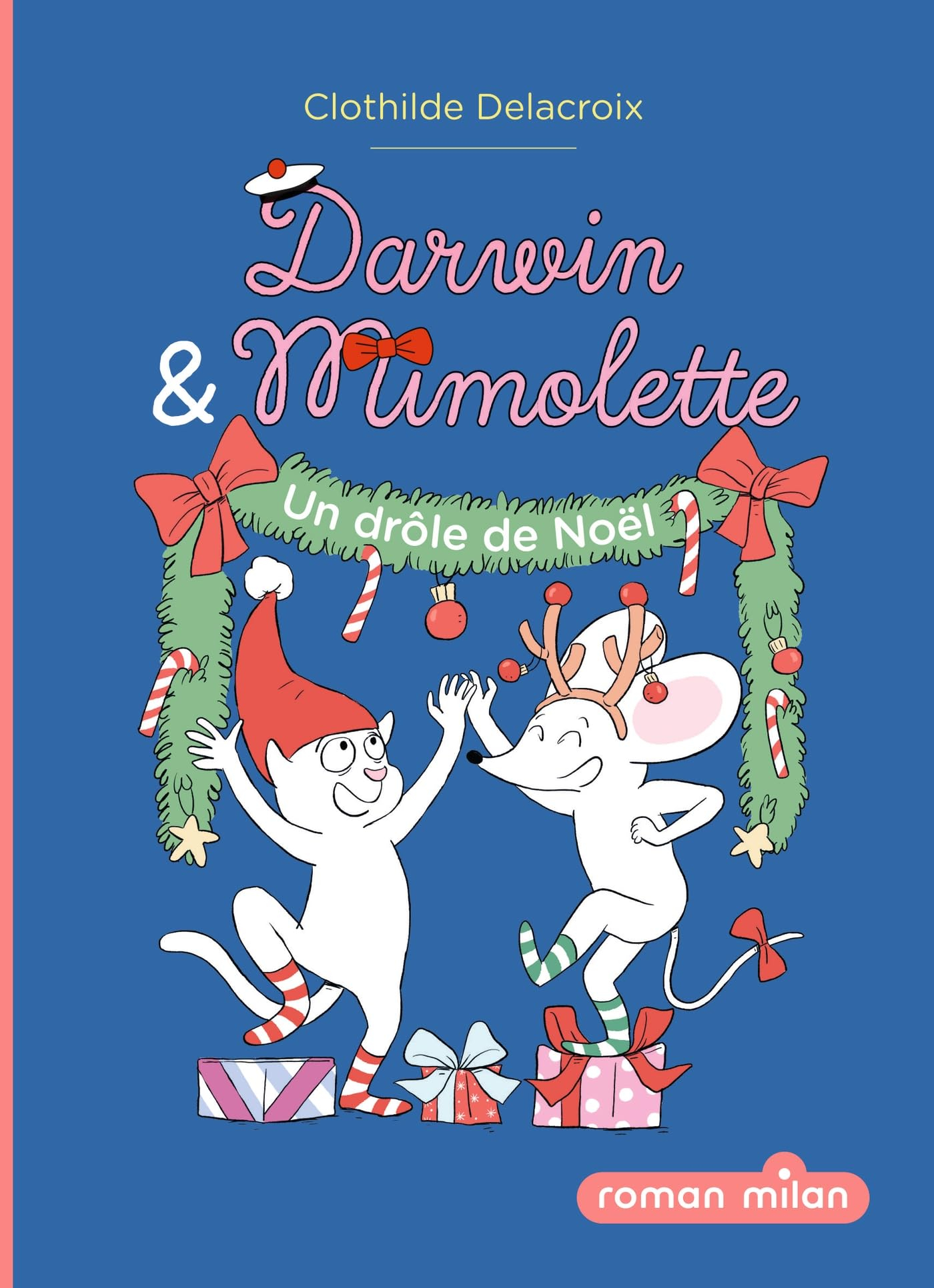 Darwin & Mimolette. Vol. 2. Un drôle de Noël !