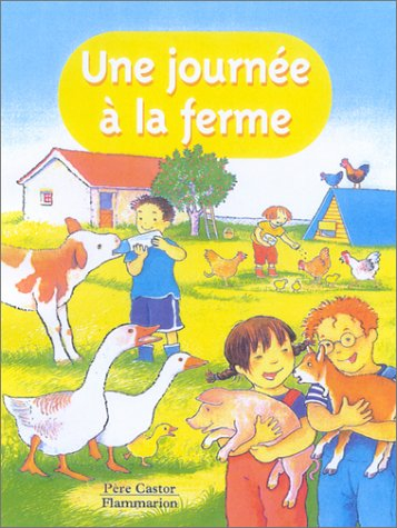 Une journée à la ferme