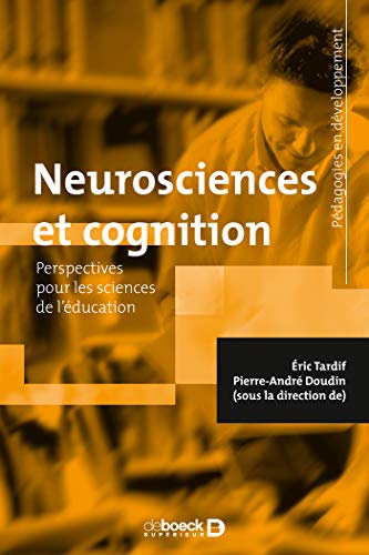 Neurosciences et cognition : perspectives pour les sciences de l'éducation