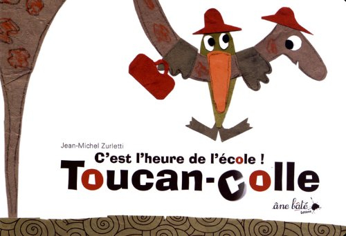 Toucan-Colle : c'est l'heure de l'école !