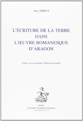 L'Ecriture de la terre dans l'oeuvre romanesque d'Aragon