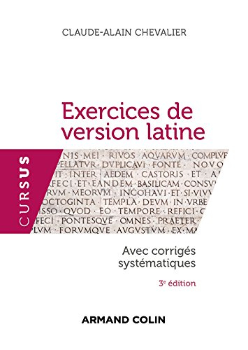 Exercices de version latine : avec corrigés systématiques