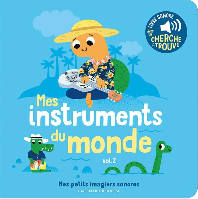 Mes instruments du monde. Vol. 2