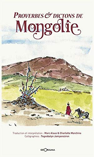 Proverbes & dictons de Mongolie