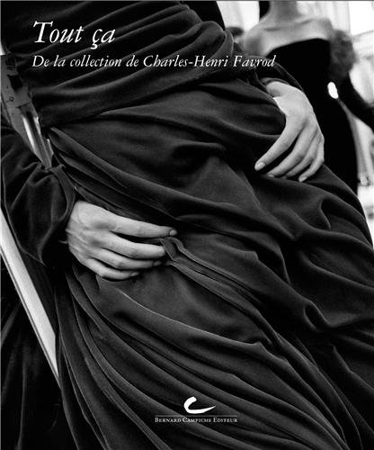 De la collection de Charles-Henri Favrod. Tout ça