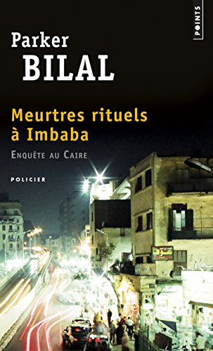 Meurtres rituels à Imbaba : enquête au Caire