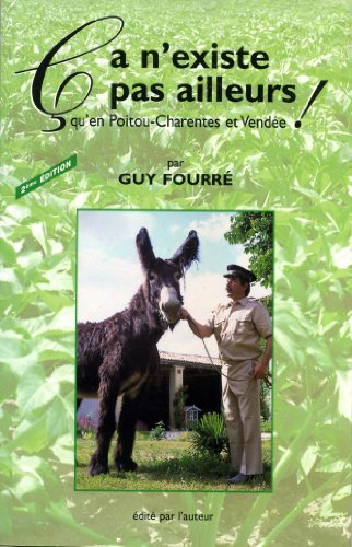 ca n'existe pas ailleurs qu'en poitou-charentes et vendée !