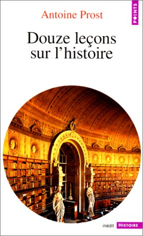Douze leçons sur l'histoire