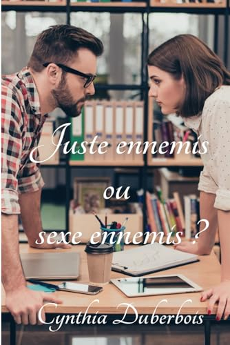 Juste ennemis ou sexe ennemis ?
