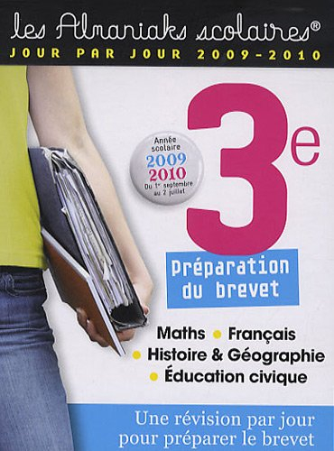 3e, préparation du brevet, maths, français, histoire & géographie, éducation civique : année scolair