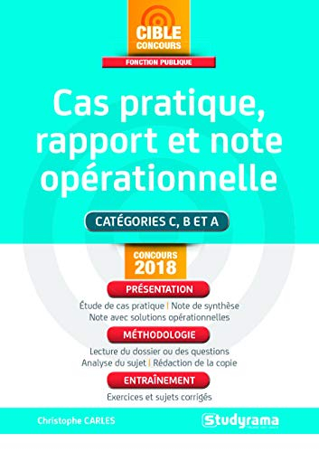 Cas pratique, note de synthèse et note avec solutions opérationnelles : catégories C, B et A : conco