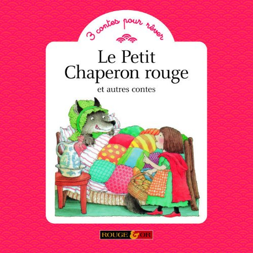 Le petit chaperon rouge : et autres contes