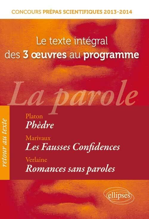 Concours prépas scientifiques 2013-2014 : le texte intégral des oeuvres au programme