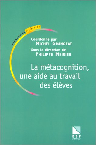 Métacognition et aide au travail scolaire des élèves