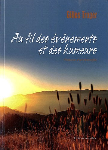 Au fil des événements et des humeurs