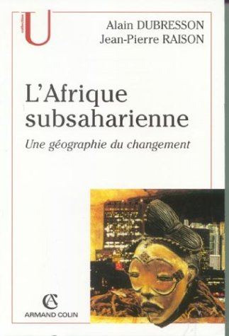 L'Afrique subsaharienne : une géographie du changement