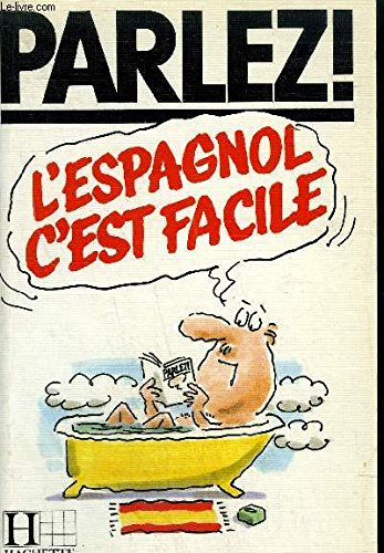 L'Espagnol c'est facile : méthode individuelle de langue