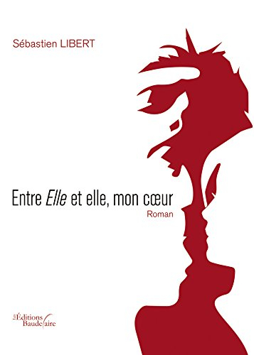 Entre Elle et elle, mon coeur