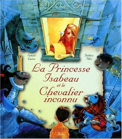La princesse Isabeau et le chevalier inconnu