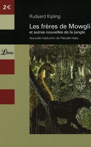 Le frère de Mowgli : et autres nouvelles de la jungle