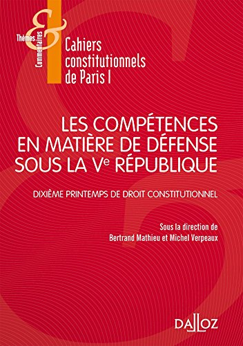 Les compétences en matière de défense sous la Ve République