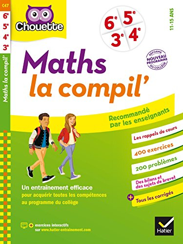 Maths, la compil' : 6e, 5e, 4e, 3e, 11-15 ans : nouveaux programmes, réforme du collège