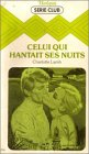 celui qui hantait ses nuits : collection : harlequin série club n, 206