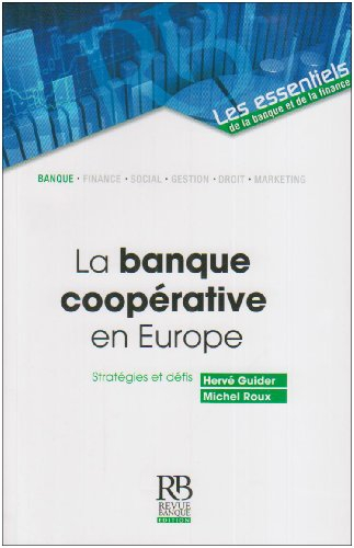 La banque coopérative en Europe : stratégies et défis