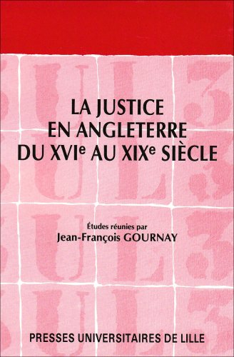 la justice en angleterre du xvie au xixe siècle : Études