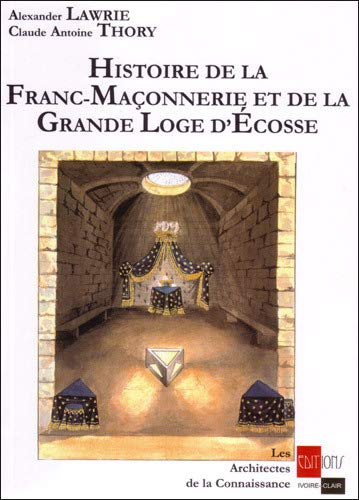 Histoire de la franc-maçonnerie et de la Grande Loge d'Ecosse