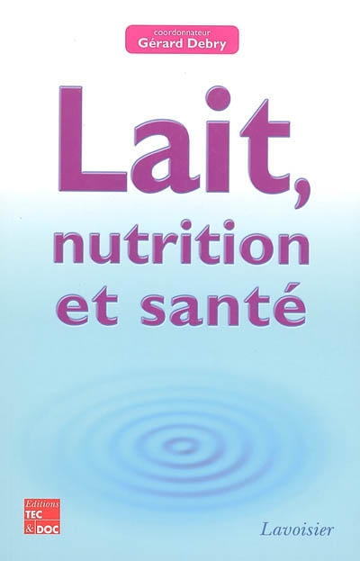 Lait, nutrition et santé