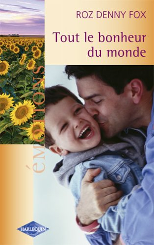 Tout le bonheur du monde