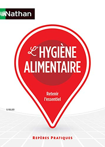 L'hygiène alimentaire : retenir l'essentiel