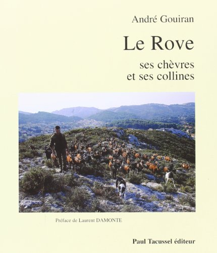Le Rove, ses chèvres et ses collines