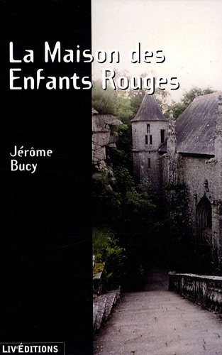 La maison des enfants rouges