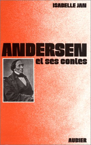 Andersen et ses contes. Cinq contes