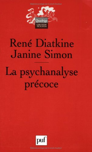 La psychanalyse précoce : le processus analytique chez l'enfant